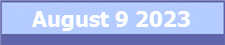 August 9 2023
